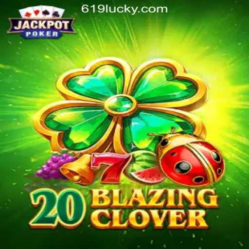 Discover the Excitement of 20BlazingClover - Oficial Slots Game in Brasil