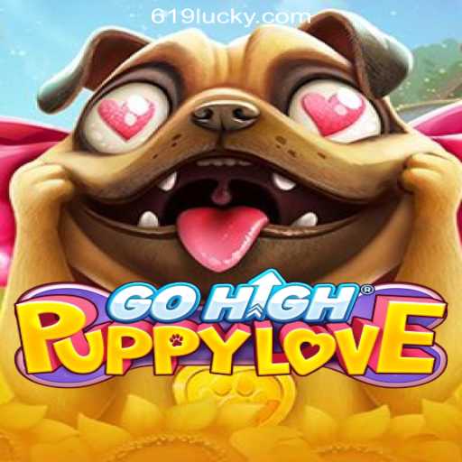 Exploring the World of GoHighPuppyLove and 619luck.com Oficial Slots Brasil #1