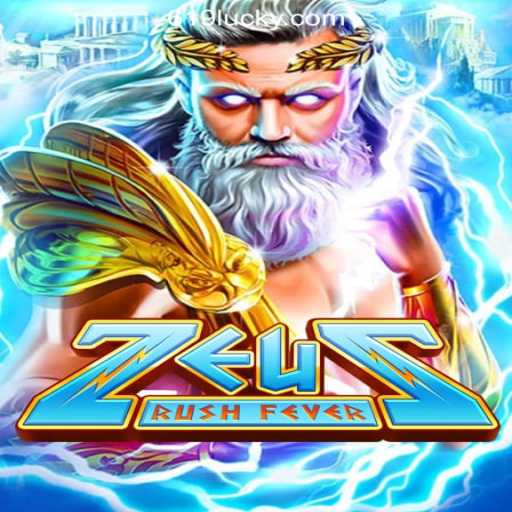 Exploring the Thrills of ZeusRushFever: The Ultimate Slot Experience